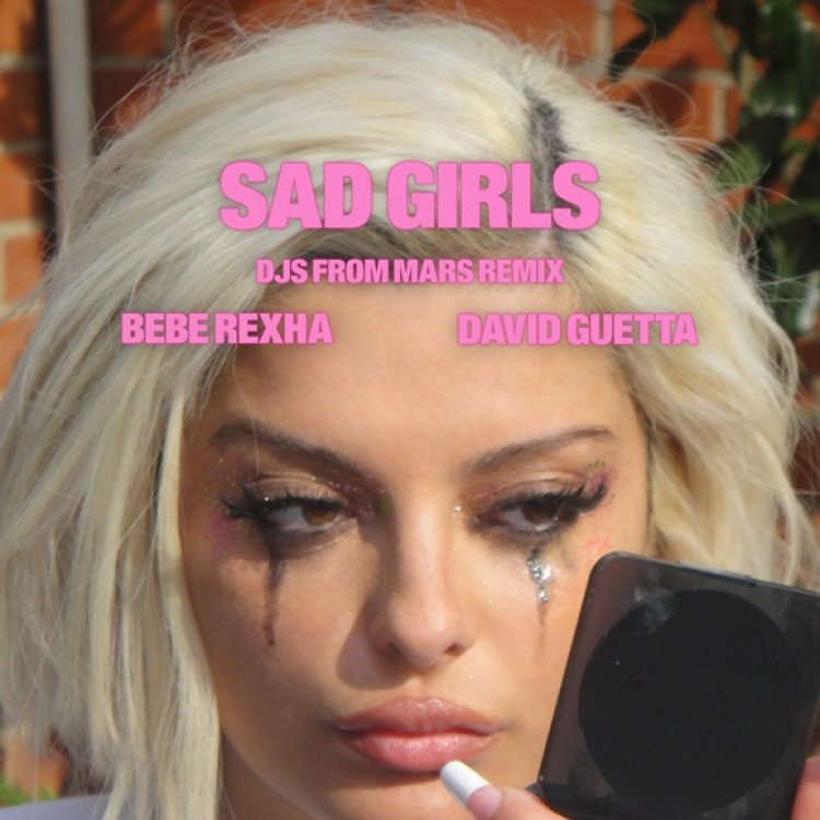 Sad Girls (DJs from Mars)