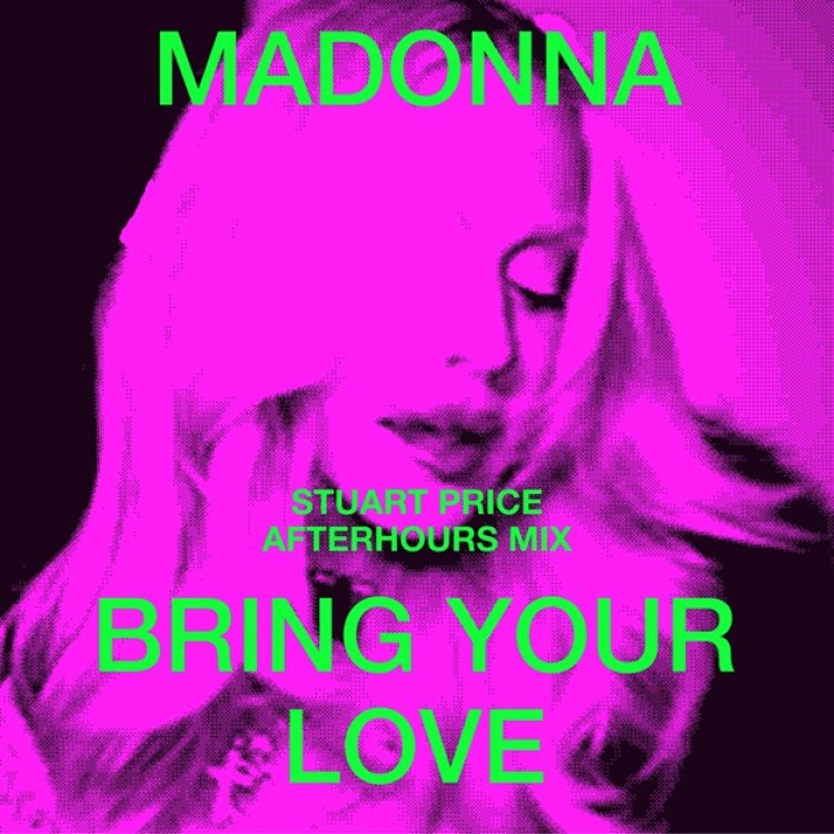 Bring Your Love (Stuart Price Afterhours Mix)