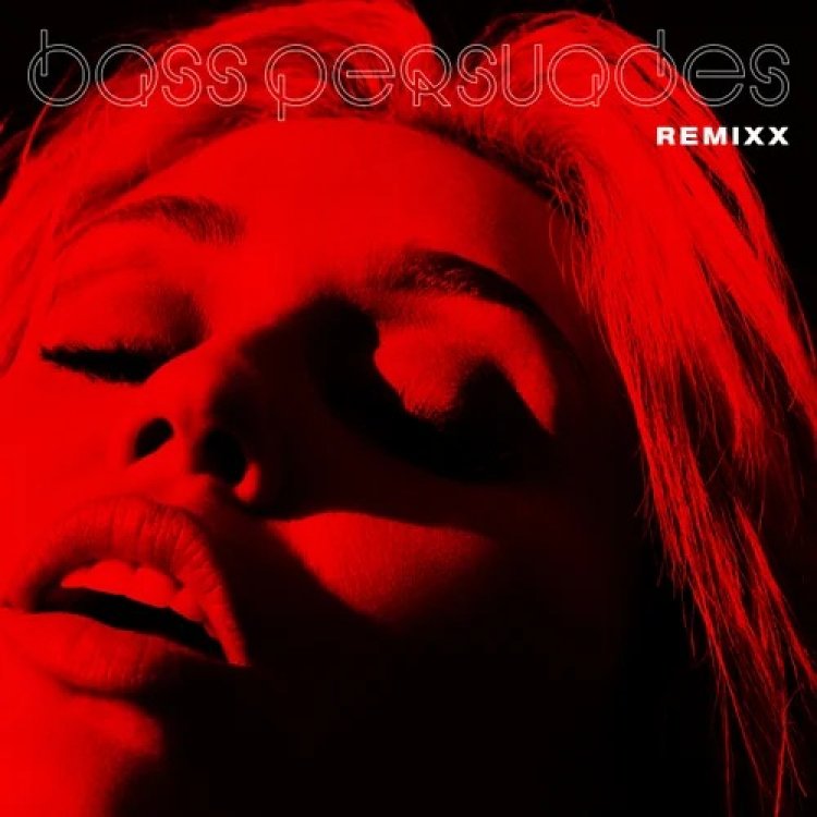 Bass Persuades Remixx