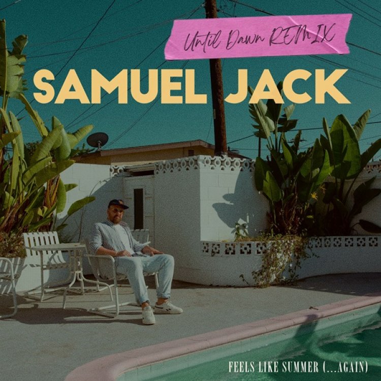 Feels Like Summer (Again)